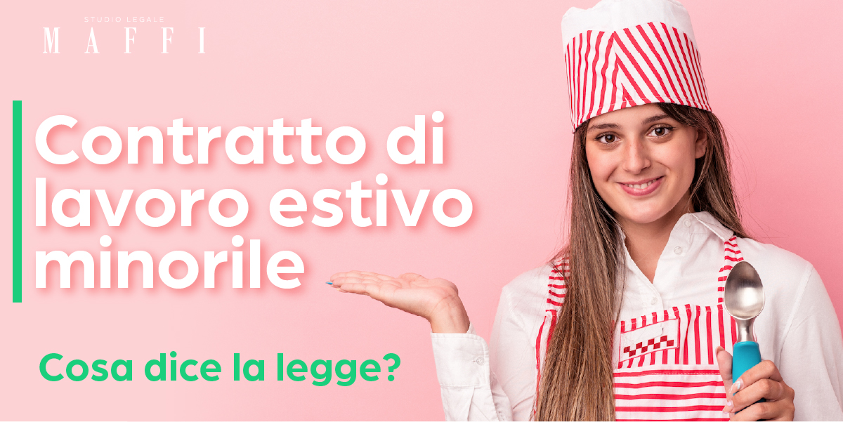 contratto-di-lavoro-estivo-minorile-cosa-dice-la-legge.jpg